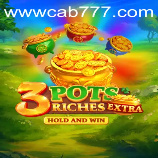 Unveiling the Thrilling World of 3potsExtra on CAB777.COM