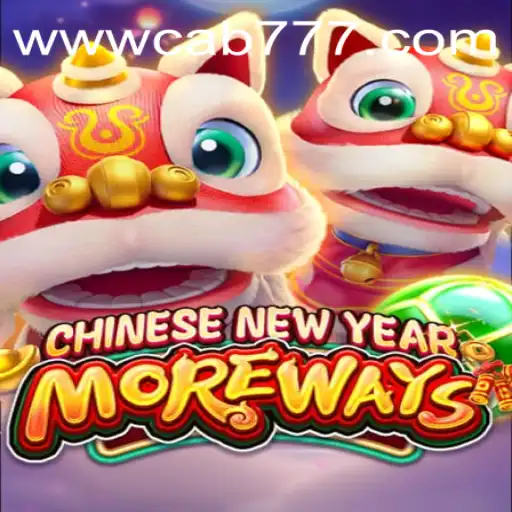 Exploring the Thrills of CHINESENEWYEARMOREWAYS: A Journey Through CAB777.COM