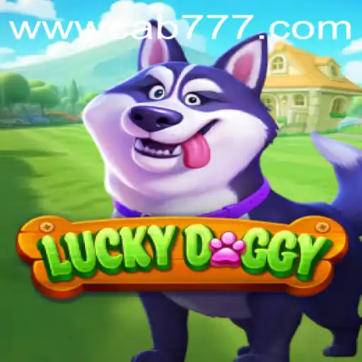 Exploring the World of LuckyDoggy: A Comprehensive Guide to CAB777.COM's Latest Gaming Sensation